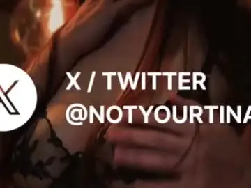 Notyourtina  live sex cam