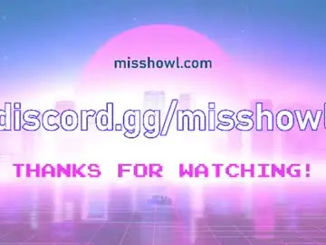 Misshowl  live sex cam