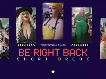 Nevermakeawish  live sex cam
