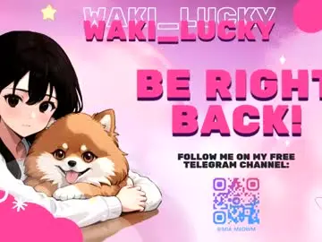 Waki_lucky  live sex cam