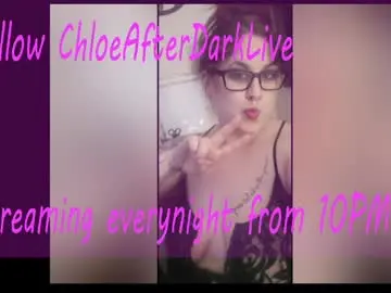 Chloeafterdarklive  live sex cam