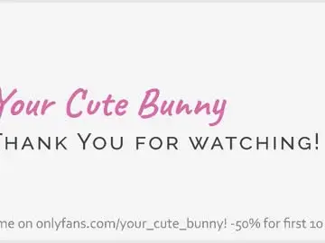 Your_cute_bunny  live sex cam