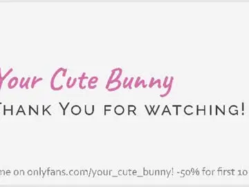 Your_cute_bunny  live sex cam