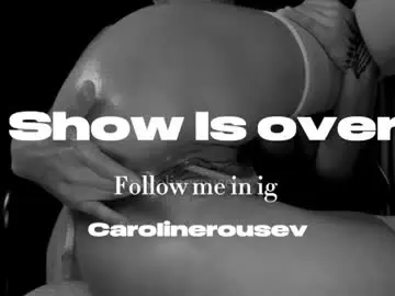 Carolinerousev  live sex cam