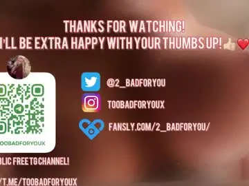 2badforyou  live sex cam