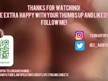 2badforyou  live sex cam