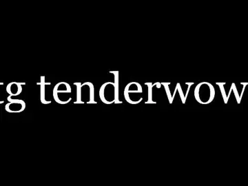 Tenderwow  live sex cam