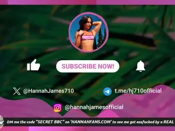 Hannahjames710  live sex cam